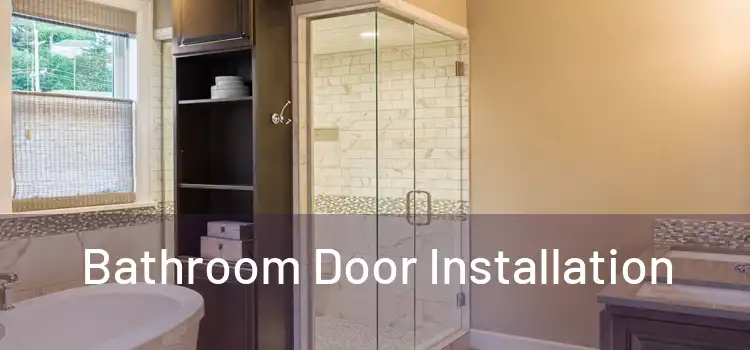 Bathroom Door Installation