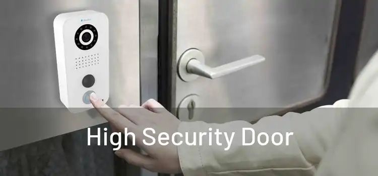 High Security Door